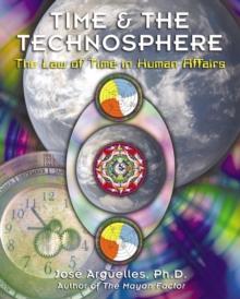 Time and the Technosphere : The Law of Time in Human Affairs