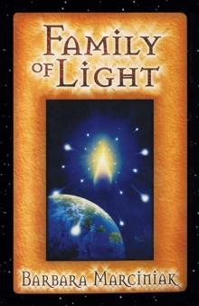 Family of Light : Pleiadian Tales and Lessons in Living