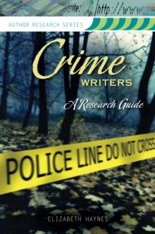 Crime Writers : A Research Guide