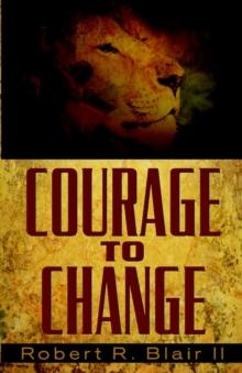 Courage to Change