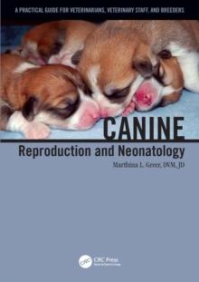 Canine Reproduction and Neonatology