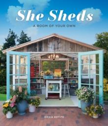 She Sheds : A Room of Your Own