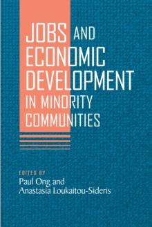 Jobs and Economic Development in Minority Communities