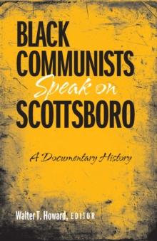 Black Communists Speak on Scottsboro : A Documentary History