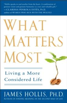 What Matters Most : Living a More Considered Life