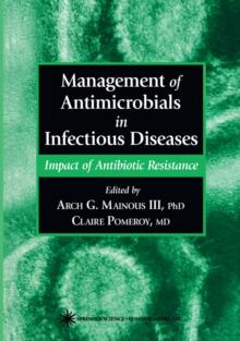 Management of Antimicrobials in Infectious Diseases