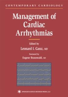 Management of Cardiac Arrhythmias