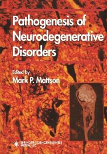 Pathogenesis of Neurodegenerative Disorders