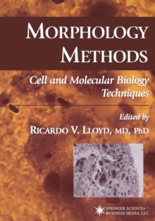 Morphology Methods : Cell and Molecular Biology Techniques