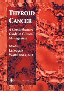 Thyroid Cancer : A Comprehensive Guide to Clinical Management