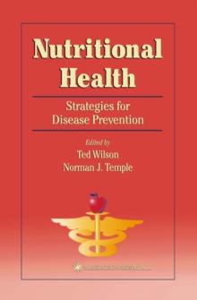 Nutritional Health : Strategies for Disease Prevention