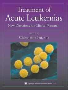 Treatment of Acute Leukemias : New Directions for Clinical Research