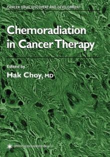 Chemoradiation in Cancer Therapy