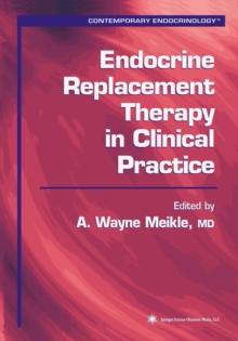 Endocrine Replacement Therapy in Clinical Practice