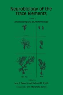 Neurobiology of the Trace Elements : Volume 2: Neurotoxicology and Neuropharmacology