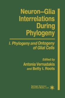 Neuron-Glia Interrelations During Phylogeny I : Phylogeny and Ontogeny of Glial Cells