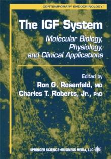 The IGF System : Molecular Biology, Physiology, and Clinical Applications