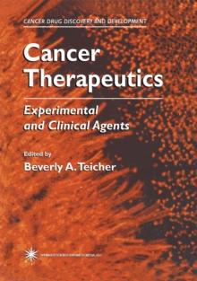 Cancer Therapeutics : Experimental and Clinical Agents