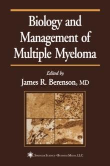 Biology and Management of Multiple Myeloma