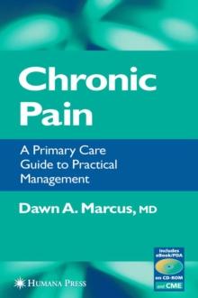 Chronic Pain : A Primary Care Guide to Practical Management