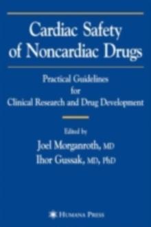 Cardiac Safety of Noncardiac Drugs : Practical Guidelines for Clinical Research and Drug Development