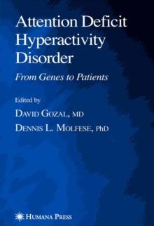 Attention Deficit Hyperactivity Disorder : From Genes to Patients