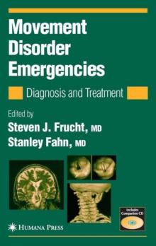 Movement Disorder Emergencies : Diagnosis and Treatment