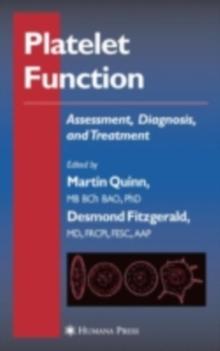 Platelet Function : Assessment, Diagnosis, and Treatment