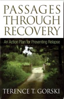 Passages Through Recovery : An Action Plan for Preventing Relapse