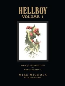 Hellboy Library Volume 1: Seed Of Destruction And Wake The Devil