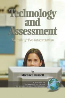 Technology and Assessment: the Tale of Two Interpretations