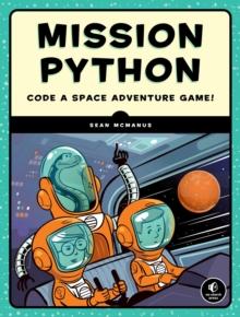 Mission Python : Code a Space Adventure Game!