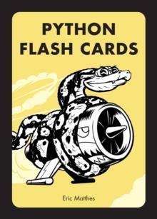 Python Flash Cards : Syntax, Concepts, and Examples