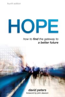 Hope : How to find the gateway to a better future