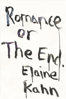 Romance Or The End : Poems