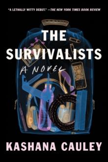 The Survivalists : A Novel