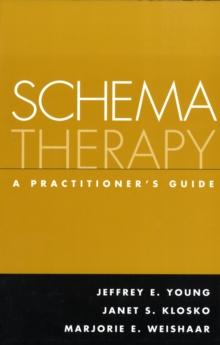 Schema Therapy : A Practitioner's Guide