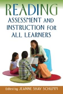 Reading Assessment and Instruction for All Learners