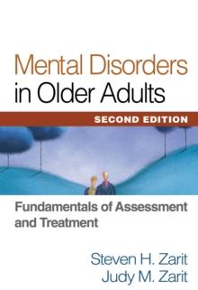 Mental Disorders in Older Adults : Fundamentals of Assessment and Treatment