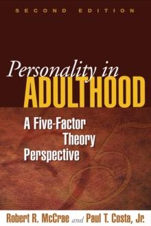 Personality in Adulthood : A Five-Factor Theory Perspective