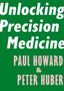 Unlocking Precision Medicine