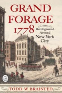 Grand Forage 1778 : The Battleground Around New York City