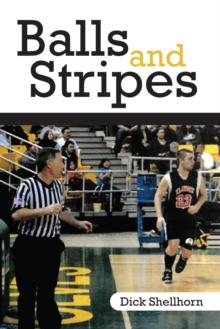 Balls and Stripes : A Lifetime of Sports Adventures