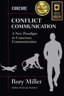 Conflict Communication : A New Paradigm in Conscious Communication