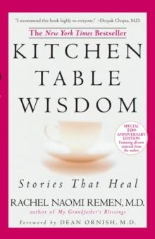 Kitchen Table Wisdom : Stories That Heal