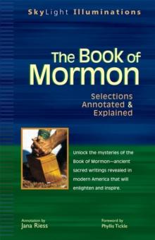 The Book of Mormon : Selections Annotated and Explained