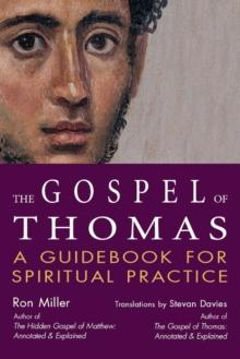 The Gospel of Thomas : A Guidebook for Spiritual Practice