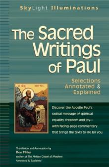 The Sacred Writings of Paul : Selections Annotated & Explained