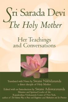 Sri Sarada Devi, The Holy Mother : Her Teachings and Conversations