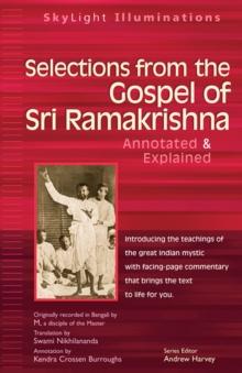 Selections from the Gospel of Sri Ramakrishna : Translated by